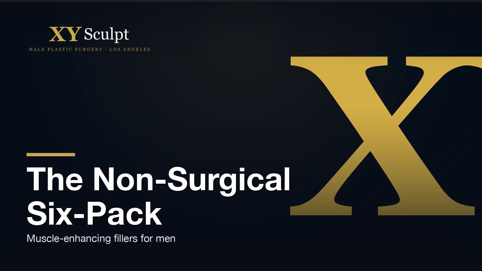 Non-Surgical Six-Pack: Muscle-Enhancing Fillers for Men in Los Angeles